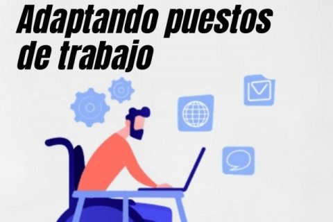 Adaptar puestos de trabajo para personas con discapacidad 