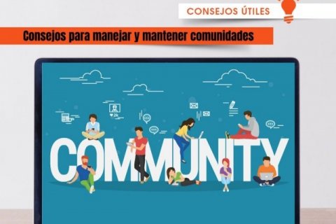 Consejos para manejar y mantener comunidades 