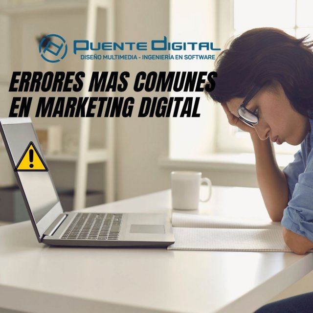 Errores más comunes en el Marketing Digital