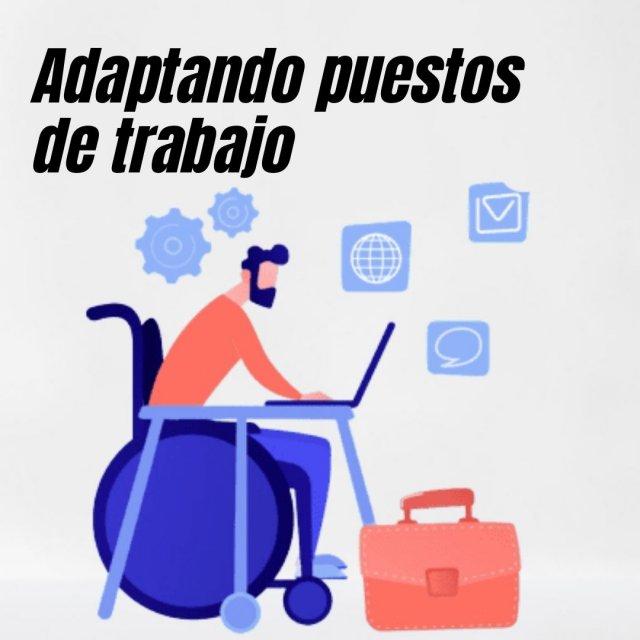 Adaptar puestos de trabajo para personas con discapacidad 