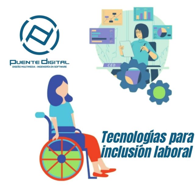 Tecnologías para inclusión laboral